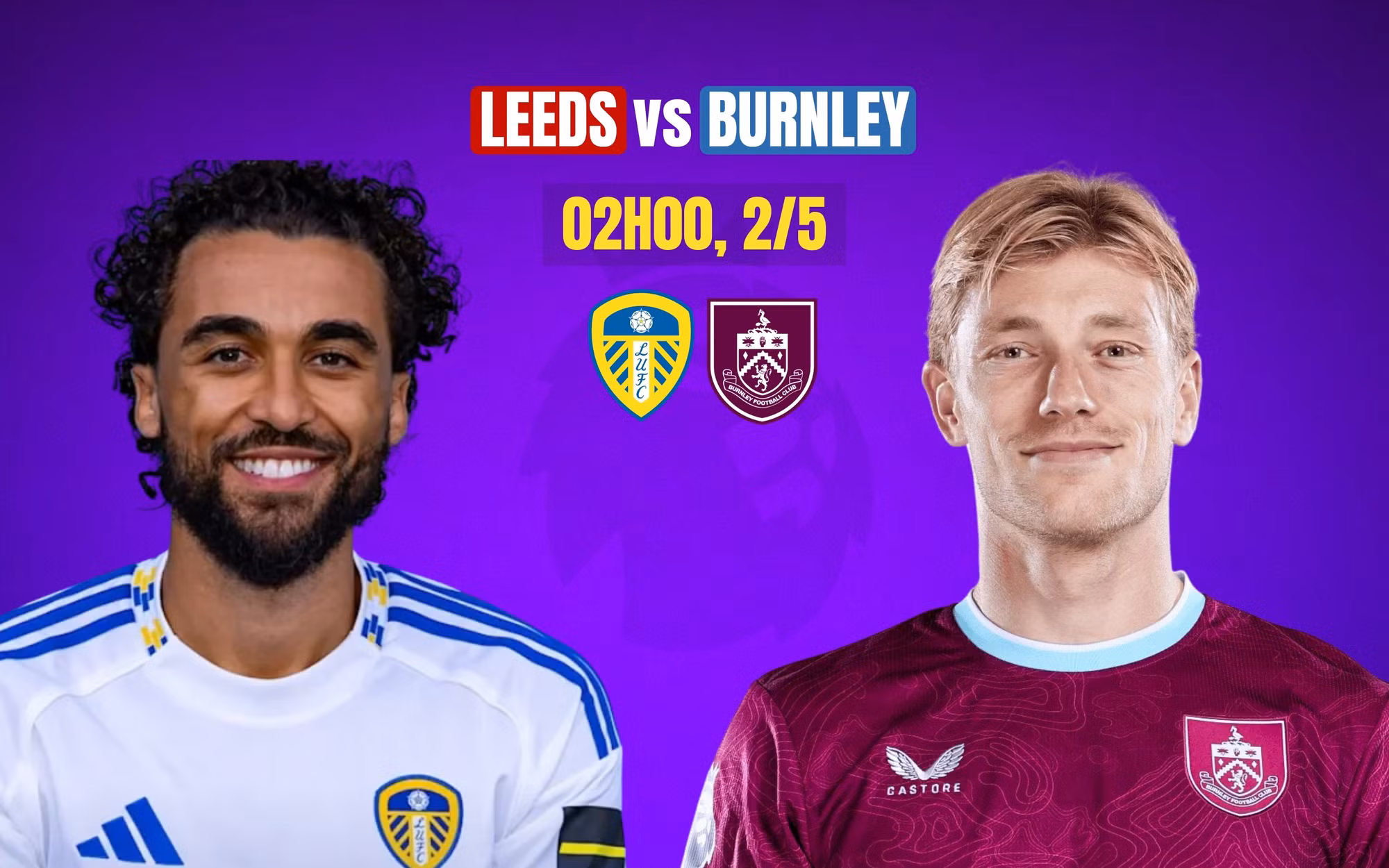 Phân tích chuyên sâu trận đấu Leeds vs Burnley